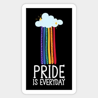 Pride is everyday Magnet